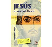 Jesus El Maestro De Nazaret