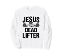 Jesús El Último Levantador Muertos Fiel Fitness Sudadera