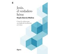 Jesús, el verdadero héroe: Cómo la cultura pop nos habla de la salvación en Cristo