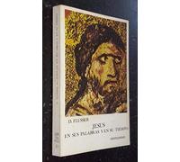 Jesus En sus palabras y En Su Tiempo (TEOLOGIA SISTEMATICA)