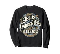 Jesús era un Carpintero ser como Jesús Carpintero Cristiano Sudadera