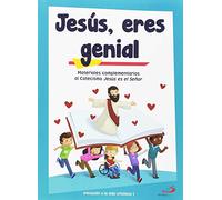 Jesus eres Genial (Libro De Actividades): Materiales complementarios al Catecismo Jesús es el Señor (Proyecto Betania)
