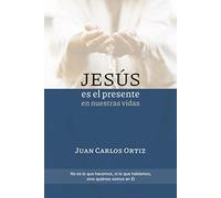 Jesús es el presente en nuestras vidas: No es lo que hacemos, ni lo que hablamos, sino quiénes somos en Él