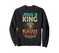 Jesús es el rey que le dijo adorador religioso cristiano Sudadera