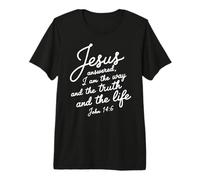 Jesús es la Manera en Que la Verdad y la Vida Juan 14:6 Biblia Ora Camiseta Premium