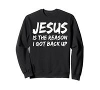 Jesús es la razón por la Que recuperé Creyente fe Cristiana Sudadera