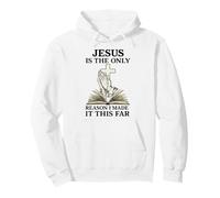 Jesús es la única razón por la Que llegué Tan lejos Cita Religiosa Sudadera con Capucha