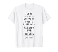 Jesús Es Mi Salvador Fuerte Esperanza Paz Vida Luz Refugio Camiseta