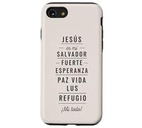 Jesús Es Mi Salvador Fuerte Esperanza Paz Vida Luz Refugio Carcasa para iPhone SE (2020) / 7/8