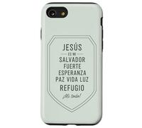 Jesús Es Mi Salvador Fuerte Esperanza Paz Vida Luz Refugio Carcasa para iPhone SE (2020) / 7/8