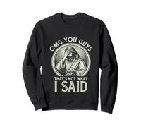 Jesús Facepalm OMG You Guys That's Not What I Said Sudadera