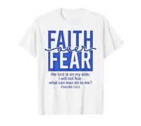Jesus Faith Over Fear Blue Psalms 118:6 Christian Scripture Camiseta