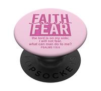 Jesus Faith Over Fear Pink Psalms 118:6 Christian Scripture PopSockets PopGrip Adhesivo