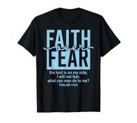 Jesus Faith Over Fear White Blue Psalms 118:6 Christian God Camiseta