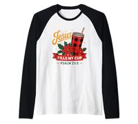 Jesus Fills My Cup Psalm 23:5 Positive Faith Quote Camiseta Manga Raglan