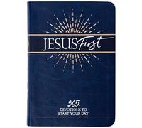 Jesus First: 365 Devotions to Start Your Day