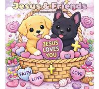 Jesus & Friends: A Cozy Valentine Coloring Book