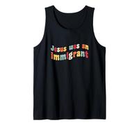 Jesús fue un inmigrante Amor Inmigrantes Inmigración Inmigración Camiseta sin Mangas