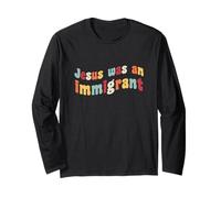 Jesús fue un inmigrante Amor Inmigrantes Inmigración Inmigración Manga Larga