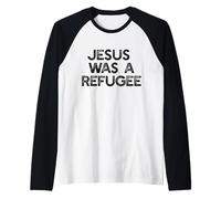 JESÚS FUE UN REFUGIADO Pro Inmigrante Meme Camiseta Manga Raglan