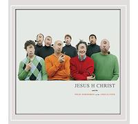 Jesus H Christ and the Four Hornsmen of the Apocalypse