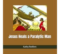 Jesus Heals a Paralytic Man (Bible Stories for Children)