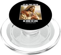 Jesus Holding a Hedgehog Design - 1 Corinthians 16 14 PopSockets PopGrip para MagSafe