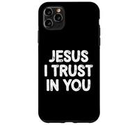 Jesus I Trust In You for Christian Men Women Family Carcasa para iPhone 11 Pro MAX