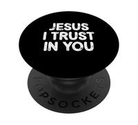 Jesus I Trust In You for Christian Men Women Family PopSockets PopGrip Adhesivo