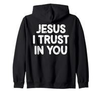 Jesus I Trust In You for Christian Men Women Family Sudadera con Capucha
