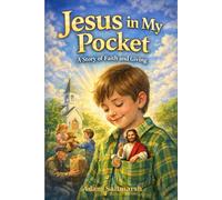 Jesus in My Pocket: A Story of Faith and Giving
