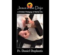 Jesus in the Dojo