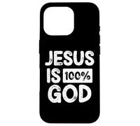 Jesus Is 100 Percent God Christian Faith Statement Carcasa para iPhone 16 Pro