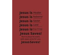 Jesus Is: A Faith Journal to Celebrate the Names and Power of Christ: A Christian Notebook for Reflection, Prayer, and Drawing Closer to Jesus the Savior