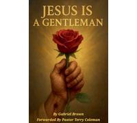 Jesus Is A Gentleman