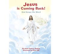 Jesus Is Coming Back!: God Keeps His Word (Bible Prophecy for Children)