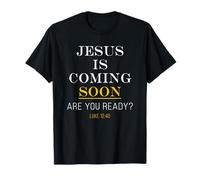 Jesus is Coming Soon - Luke 12:40 Christian English & Greek Camiseta