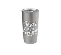 Jesus Is For Everyone Vaso térmico de acero inoxidable de doble pared