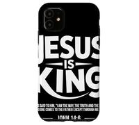 Jesus Is King Juan 14 6 Esperanza Versículo Fe Cristiana Carcasa para iPhone 11