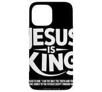 Jesus Is King Juan 14 6 Esperanza Versículo Fe Cristiana Carcasa para iPhone 13 Pro MAX