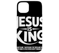Jesus Is King Juan 14 6 Esperanza Versículo Fe Cristiana Carcasa para iPhone 15 Plus