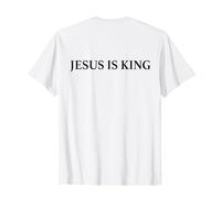 Jesus Is King Shirt Christian Faith Religious (On Back) Camiseta