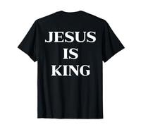 Jesus Is King Shirt Christian Faith Religious (On Back) Camiseta