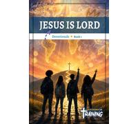 Jesus Is Lord: Devotionals: Book 1