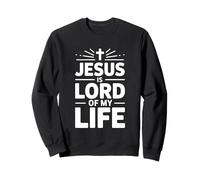 Jesus Is Lord of My Life Sudadera