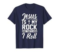 Jesus Is My Rock And That's How I Roll - Camisa cristiana Camiseta