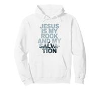 Jesus is My Rock & My Salvation - Psalm 62:6 Faith Verse Sudadera con Capucha