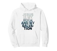 Jesus is My Rock & My Salvation - Psalm 62:6 Faith Verse Sudadera con Capucha