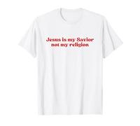 Jesus Is My Savior Not My Religion, Christian Faith Worship Camiseta