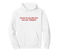 Jesus Is My Savior Not My Religion, Christian Faith Worship Sudadera con Capucha